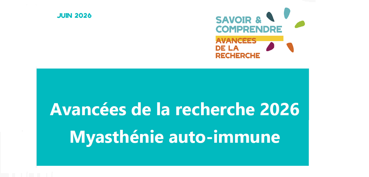 Les avancées de la recherche dans la myasthénie autoimmune 2026